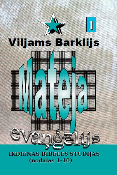 Mateja evaņģēlijs 1. daļa