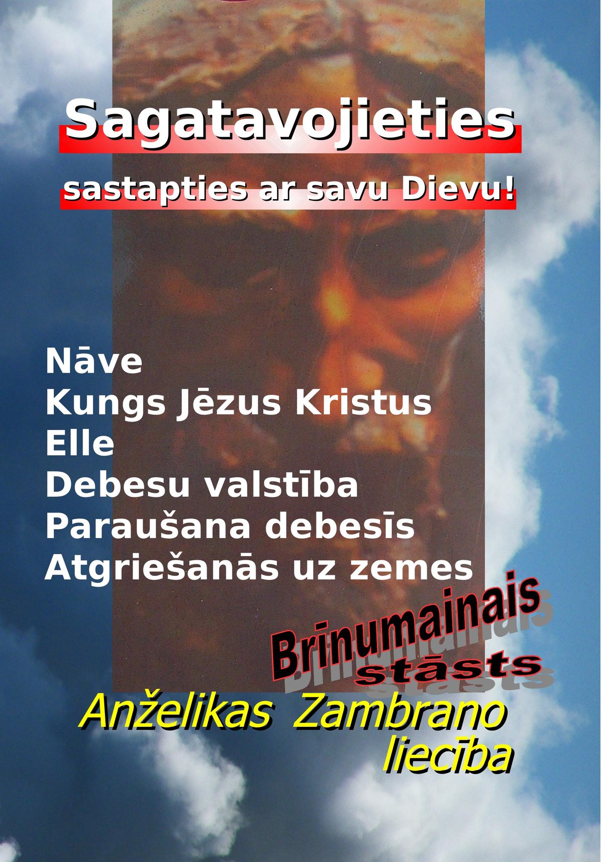 Sagatavojieties sastapties ar savu Dievu!