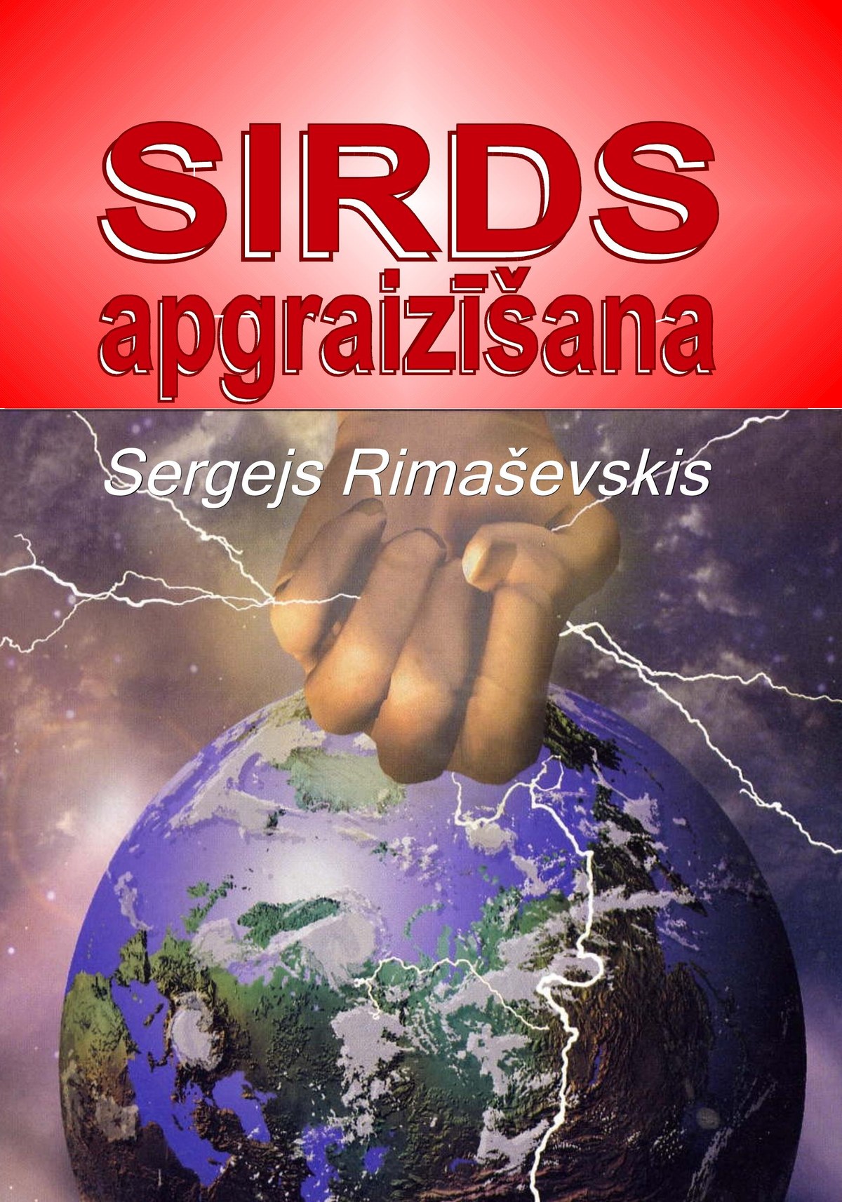 Sirds apgraizīšana