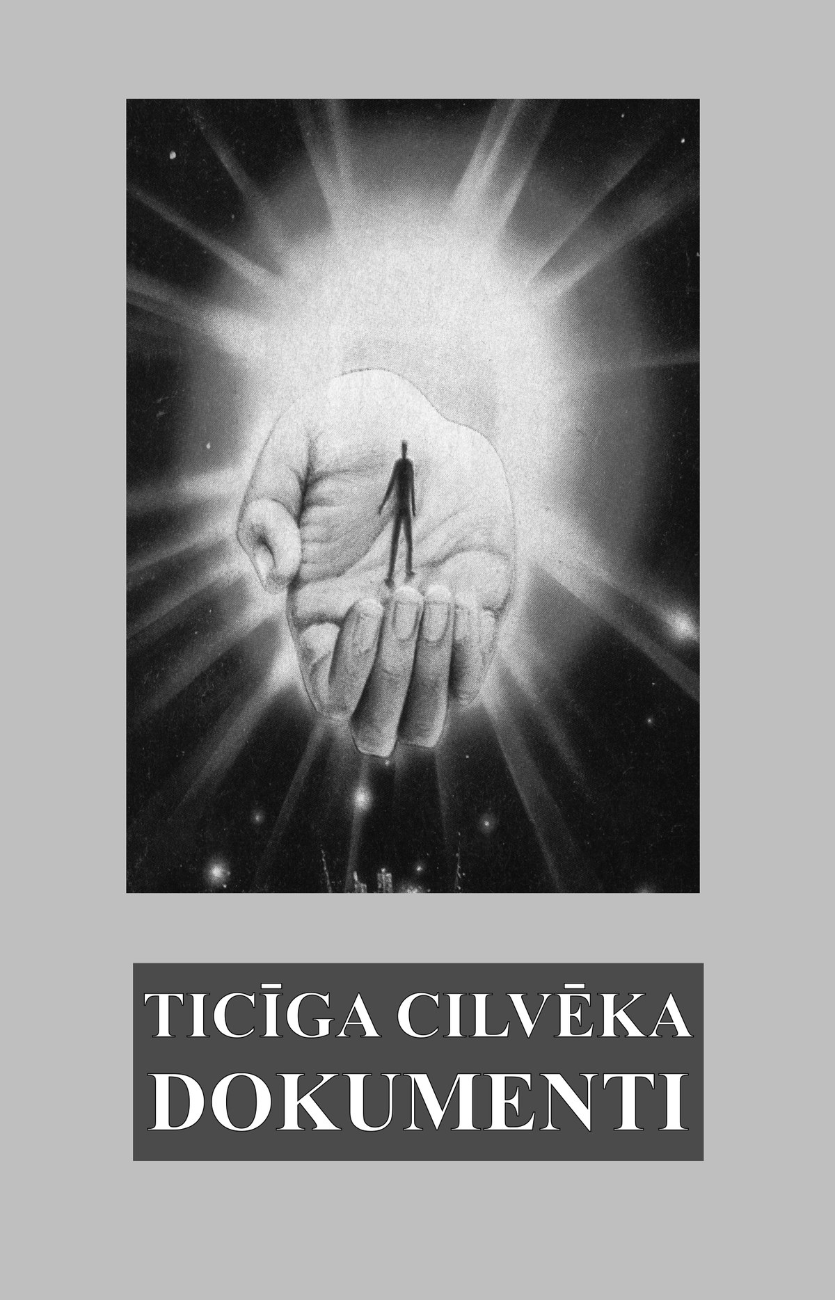 Ticīga cilvēka dokumenti