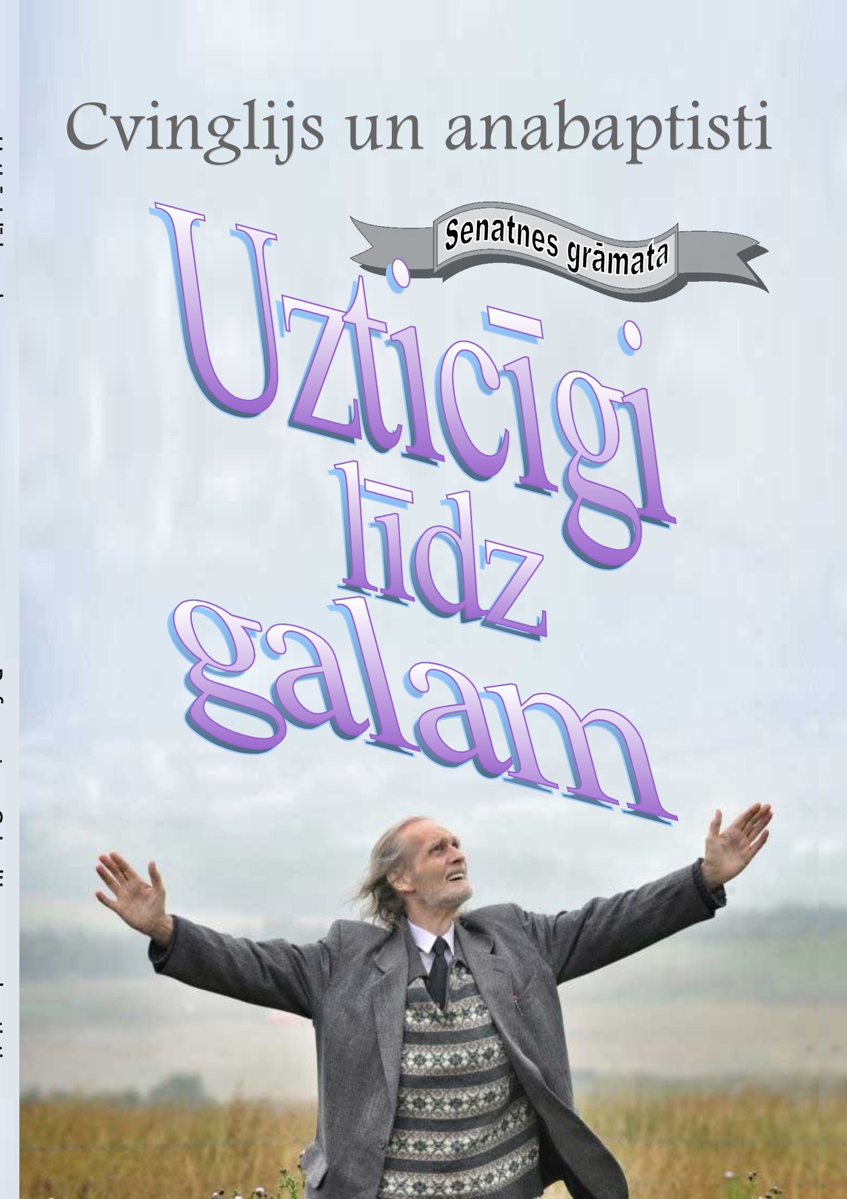 Uzticīgi līdz galam
