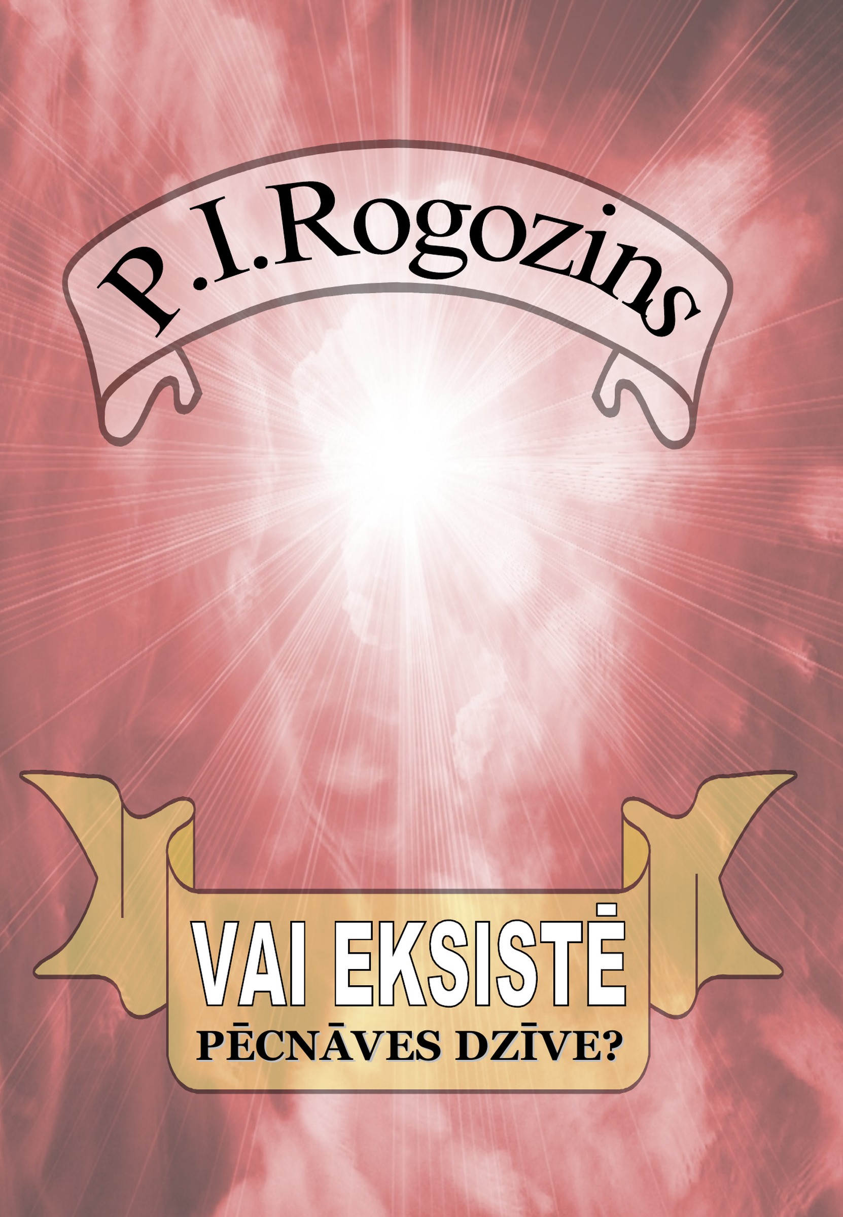 Vai eksistē pēcnāves dzīve?