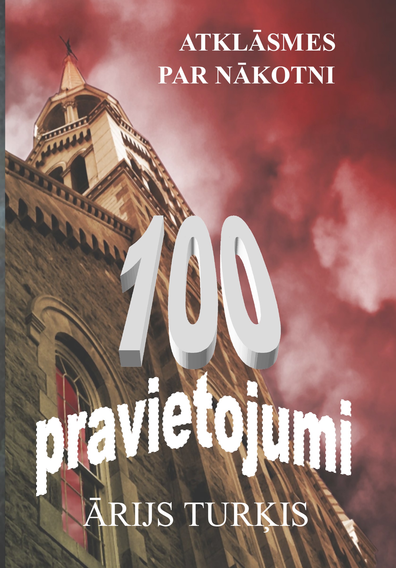 100 pravietojumi