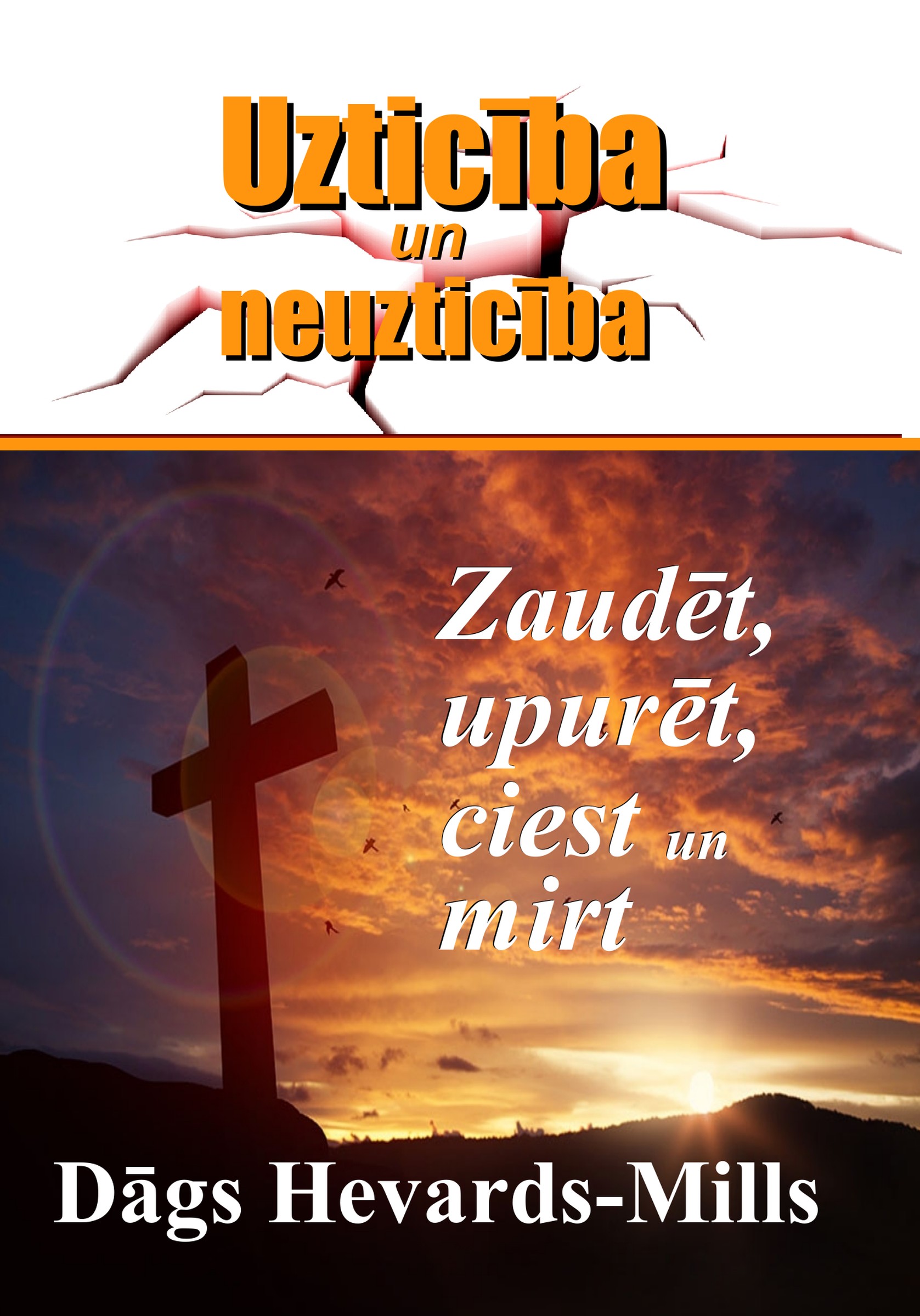 Zaudēt, upurēt, ciest un mirt