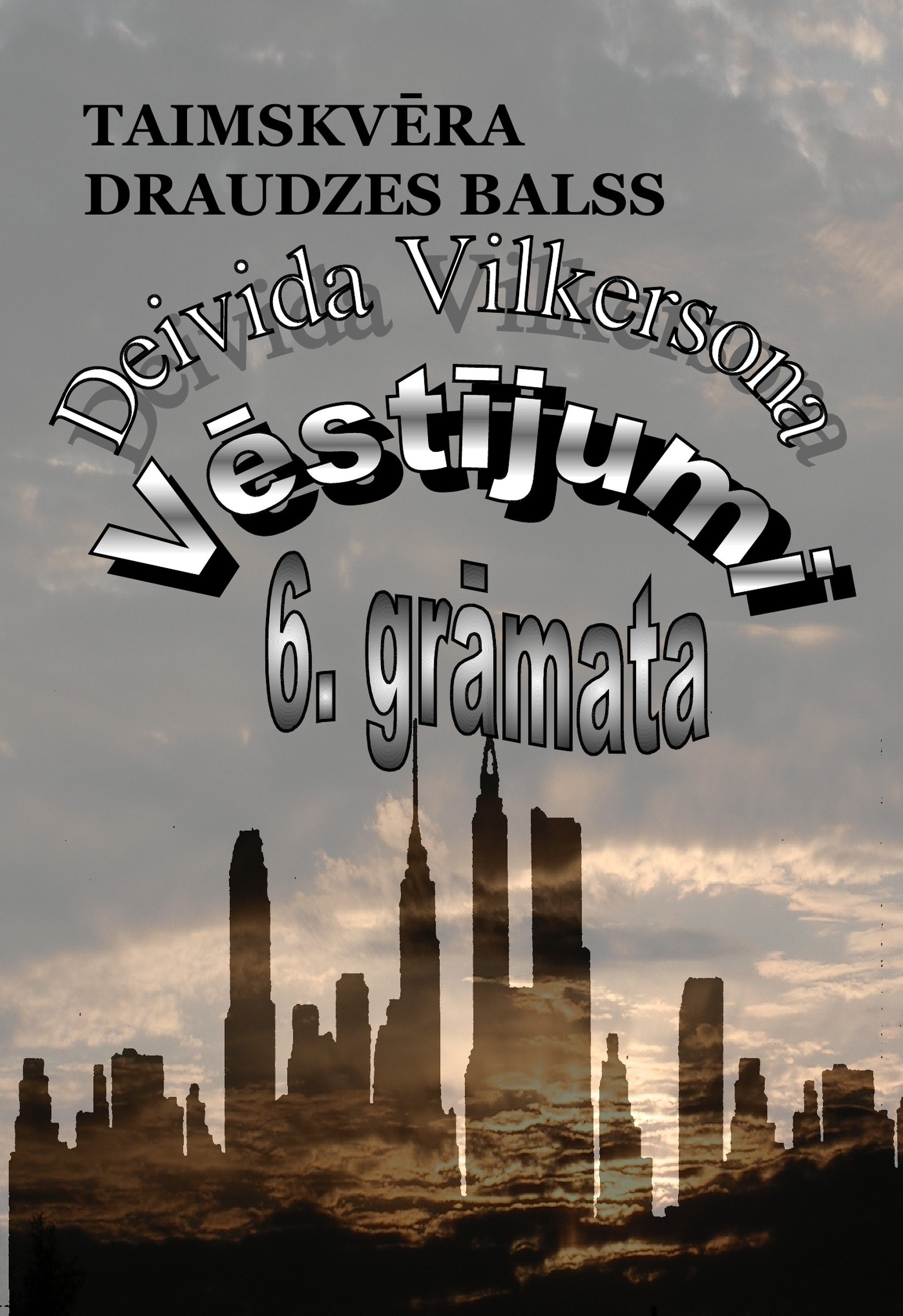 Vēstījumi. 6. grāmata