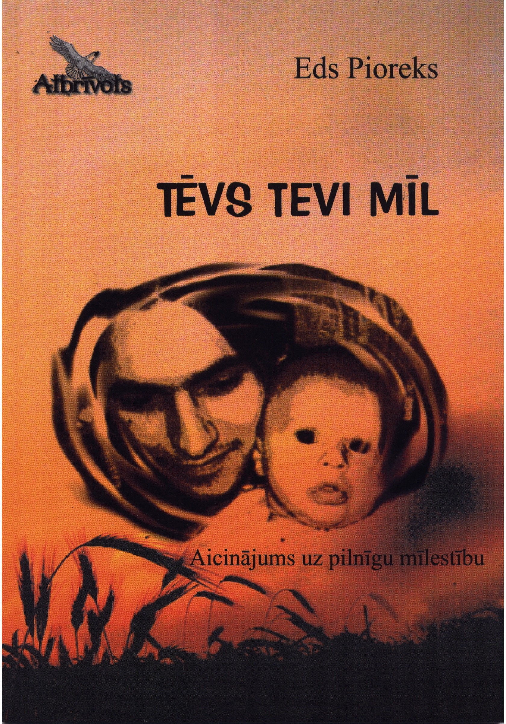 Tēvs tevi mīl