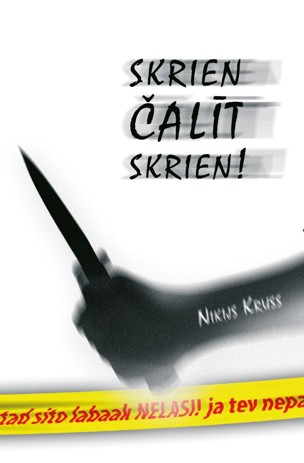 Skrien čalīt, skrien!