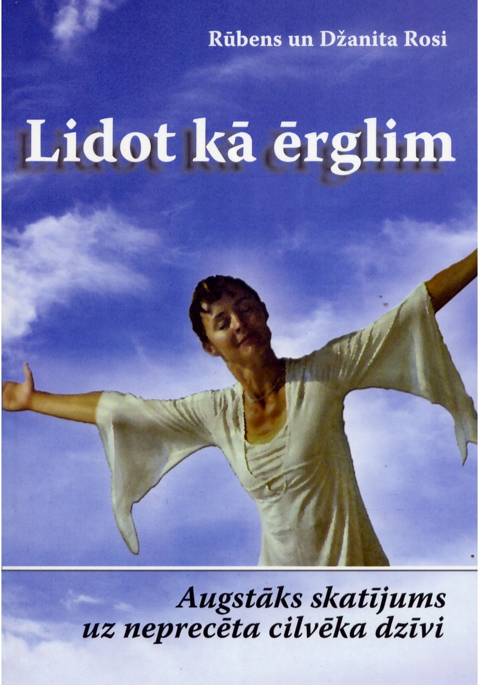 Lidot kā ērglim