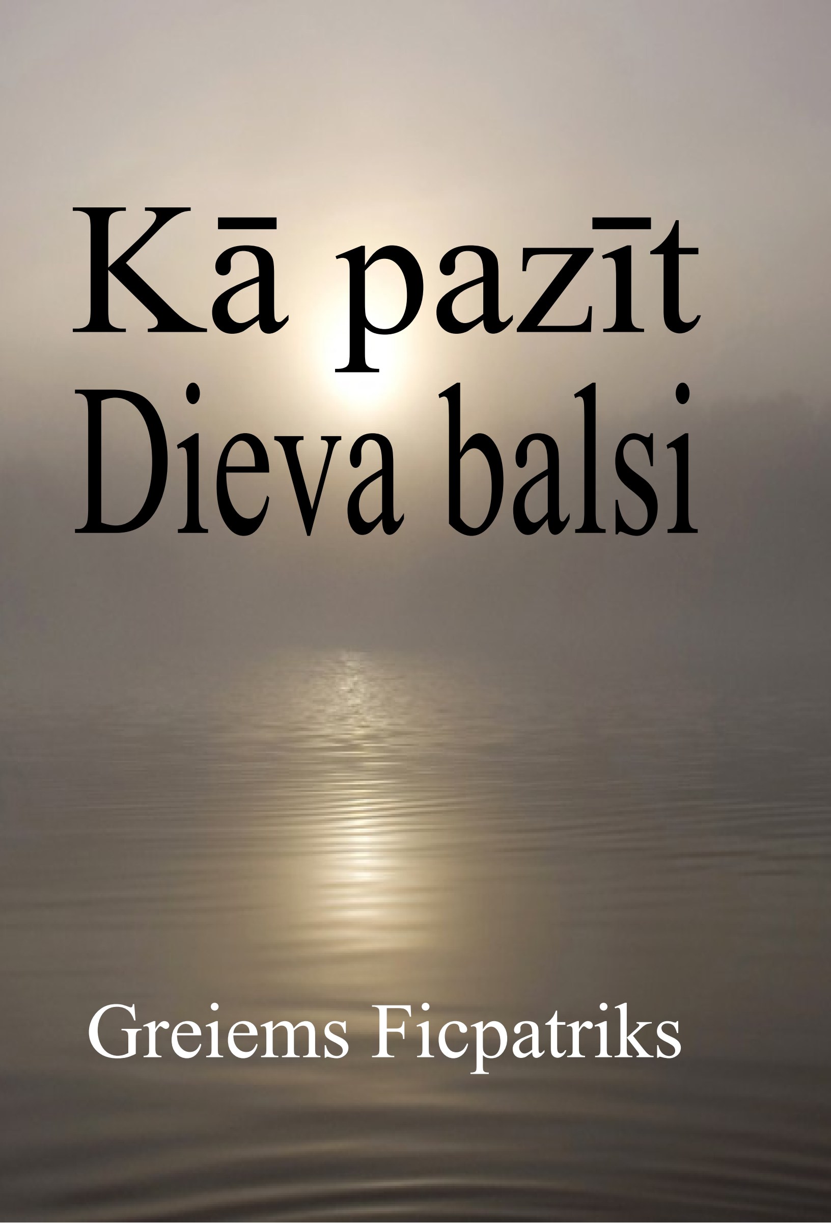 Kā pazīt Dieva balsi