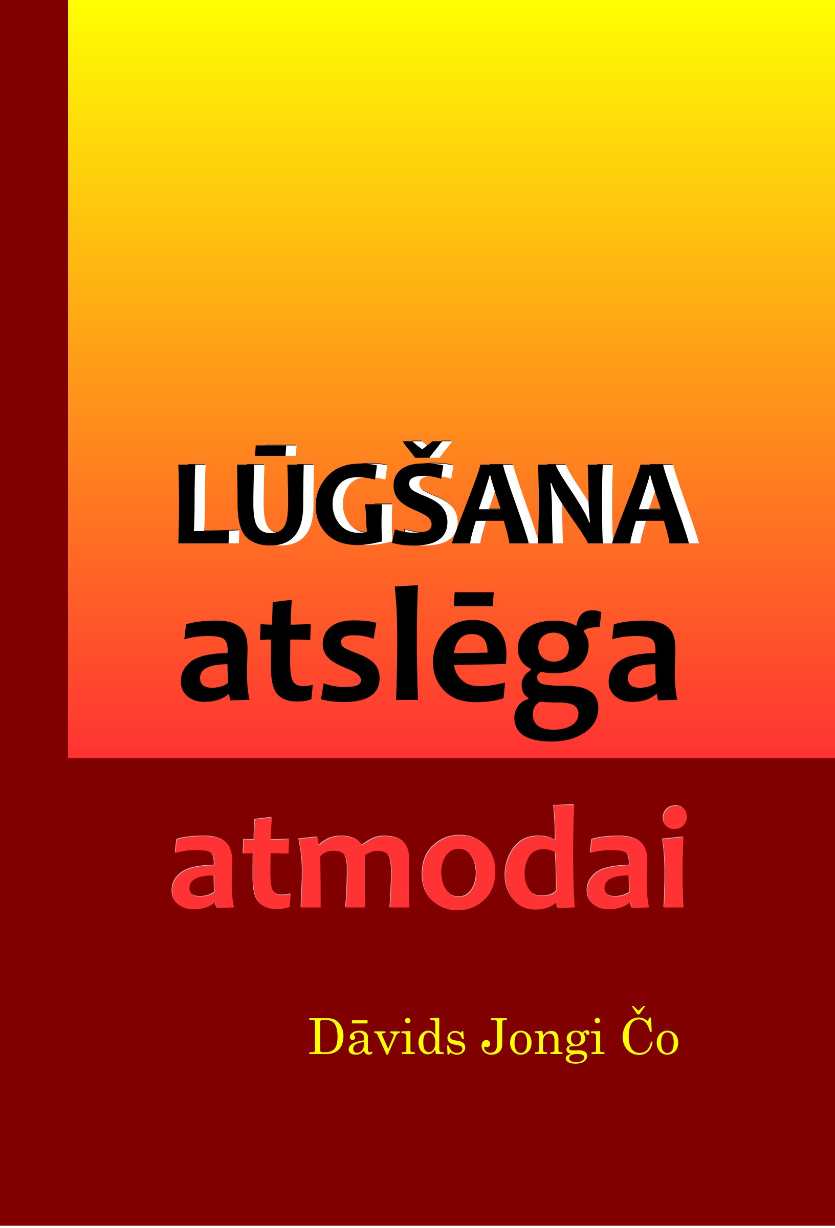 Lūgšana — atslēga atmodai