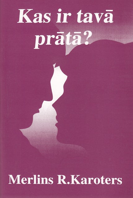 Kas ir tavā prātā?