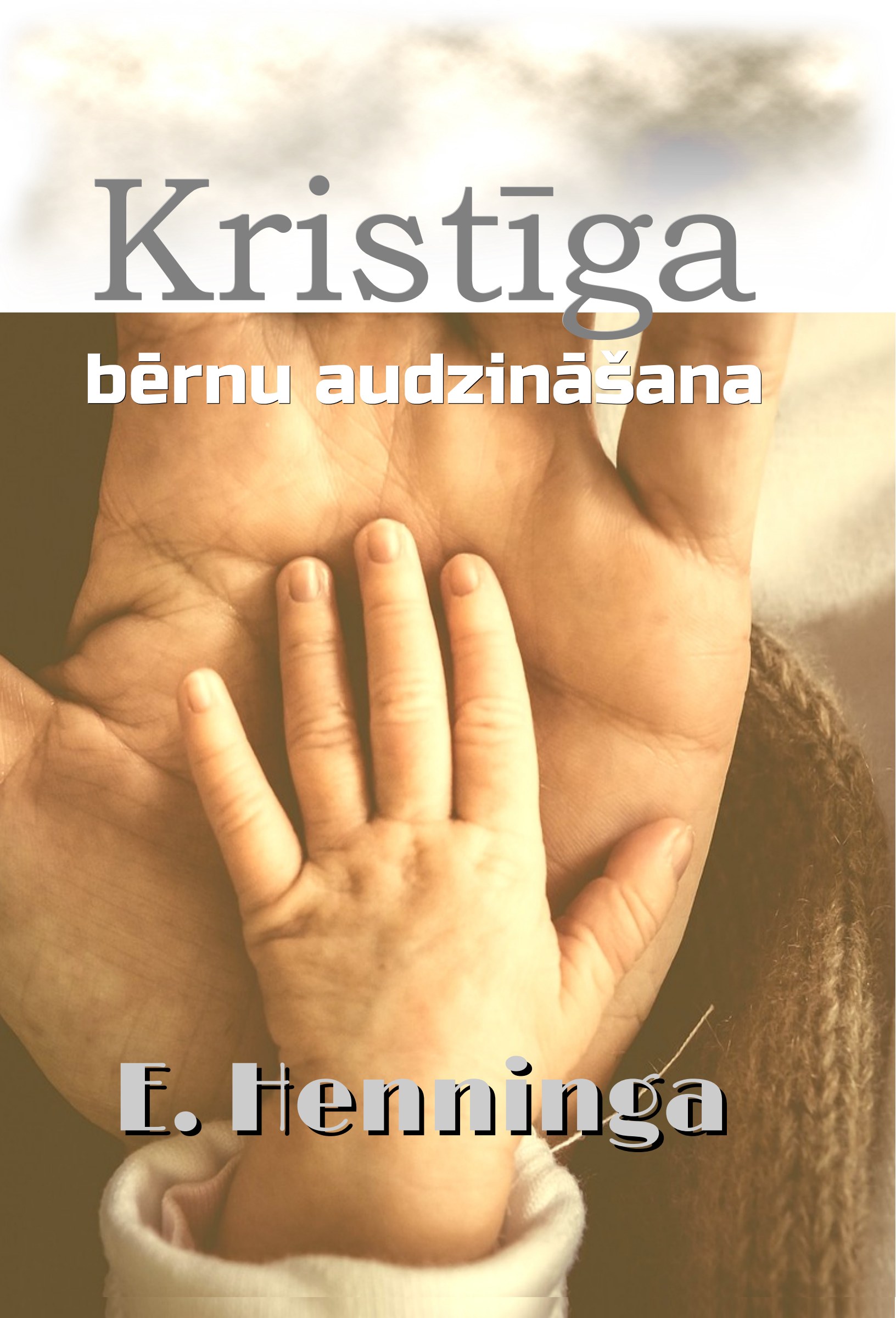 Kristīga bērnu audzināšana