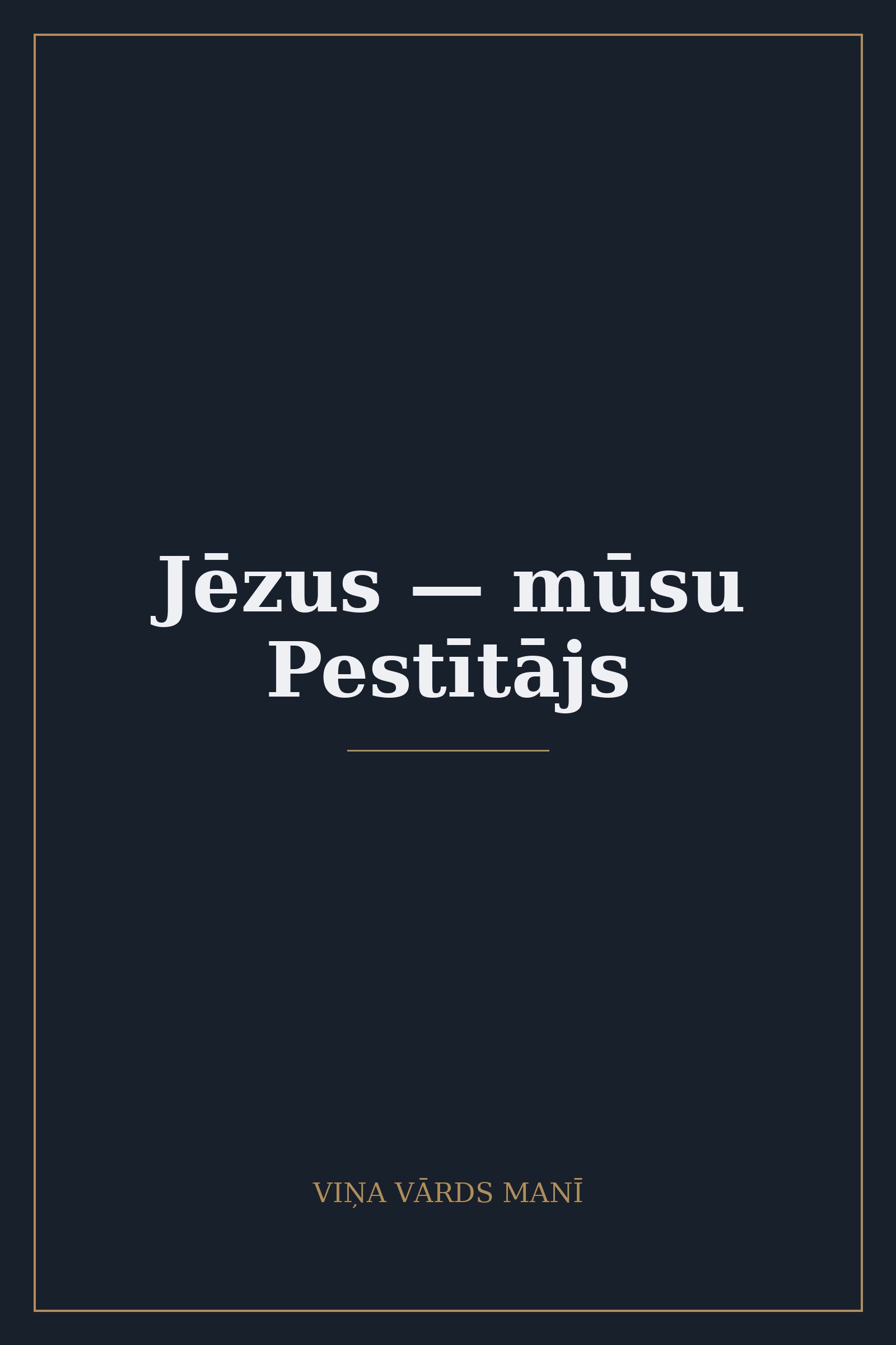 Jēzus — mūsu Pestītājs