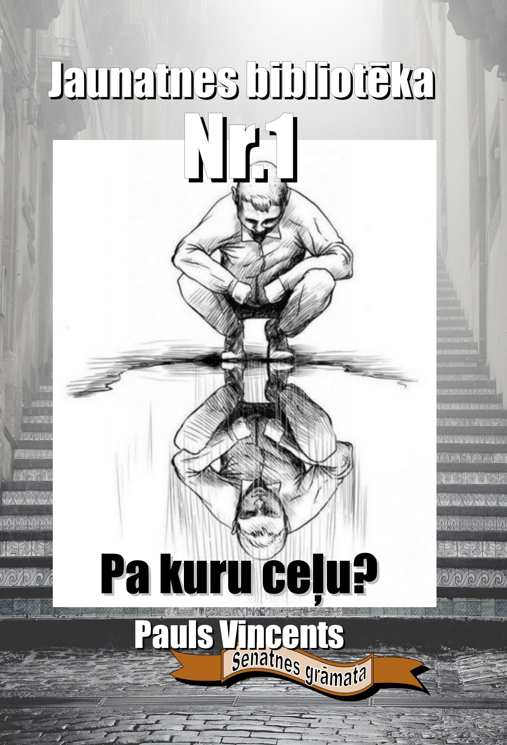 Pa kuru ceļu?
