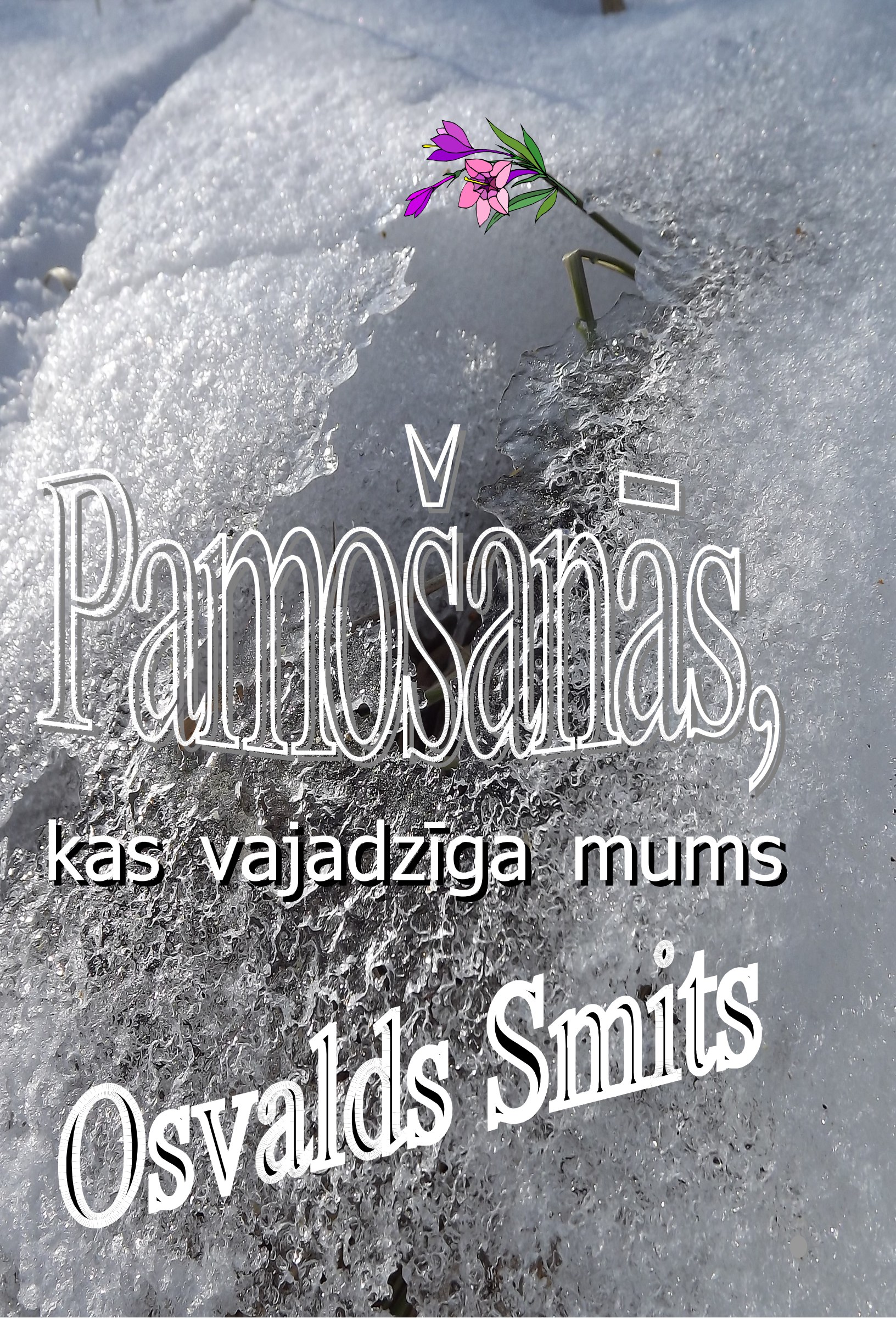 Pamošanās, kas vajadzīga mums