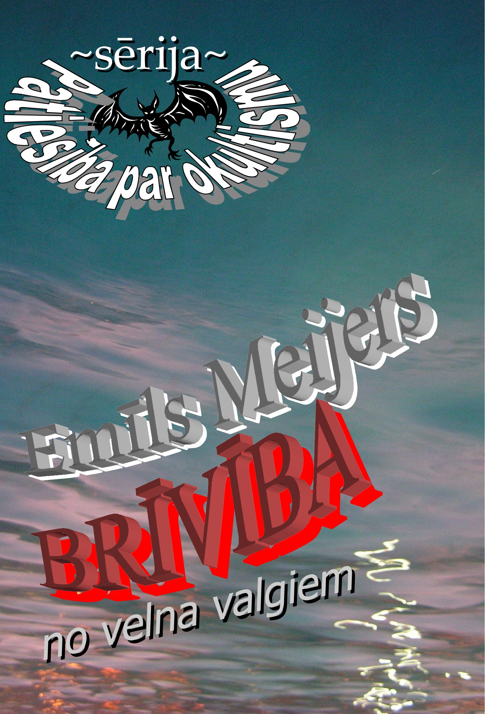Brīvība no velna valgiem
