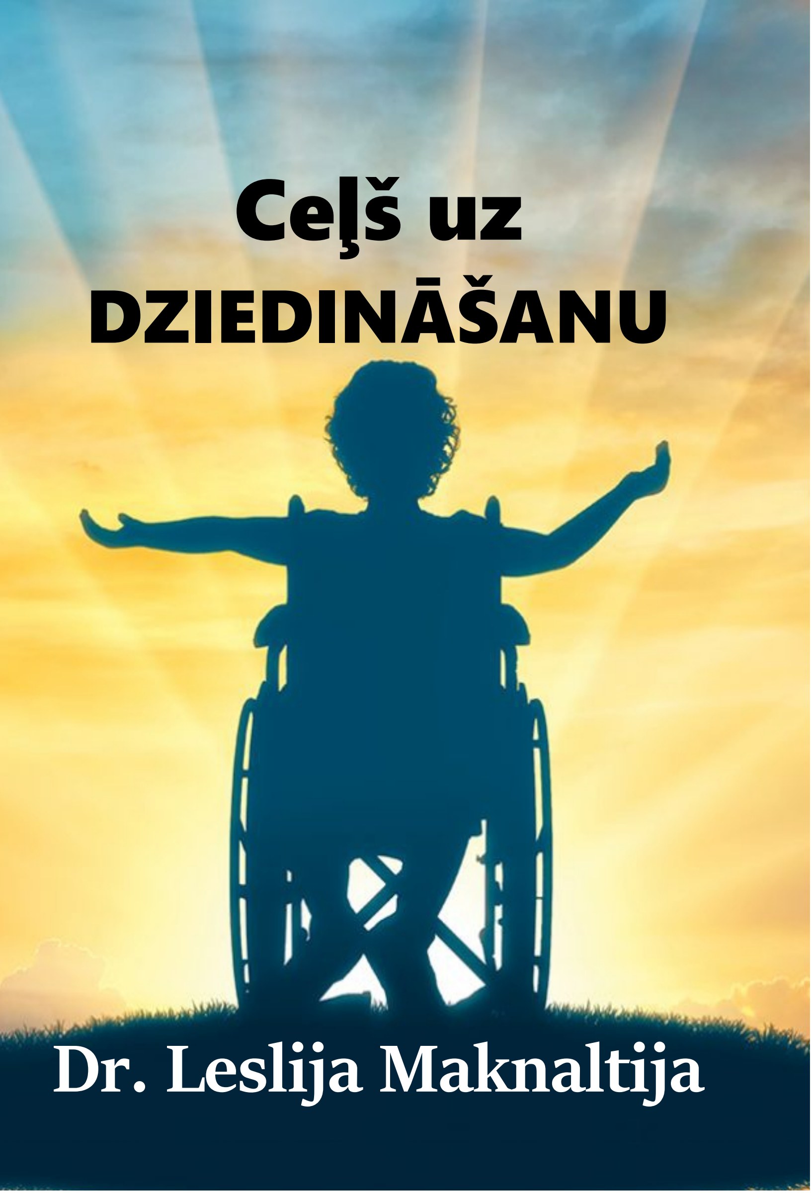 Ceļš uz dziedināšanu