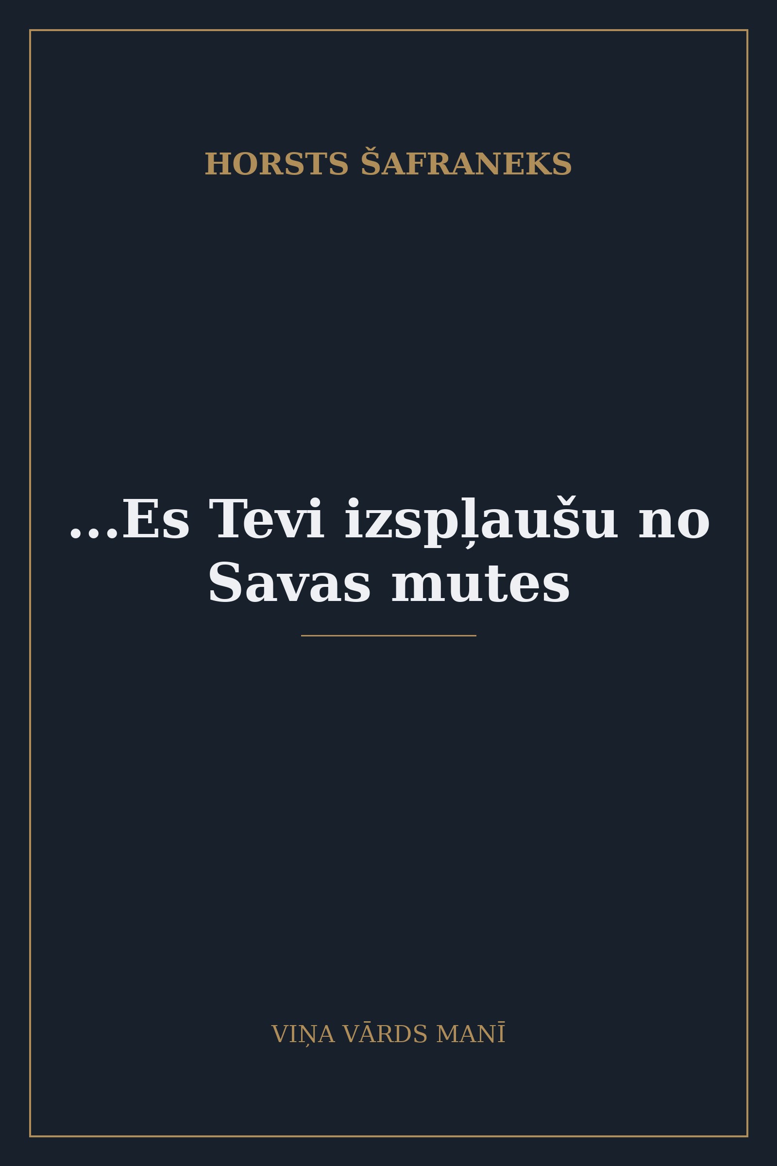 …Es Tevi izspļaušu no Savas mutes