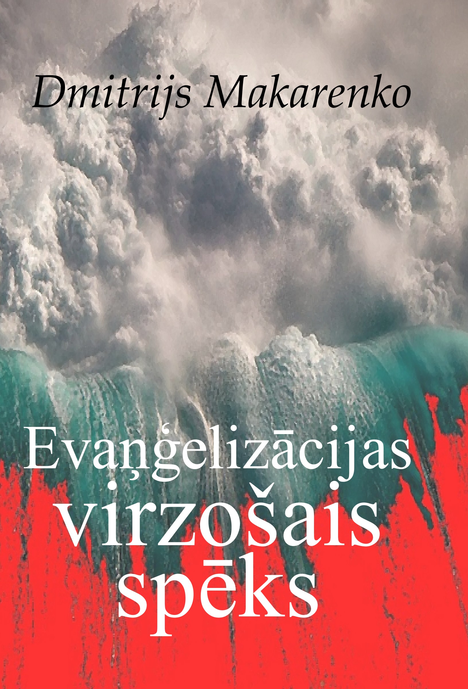 Evaņģelizācijas virzošais spēks