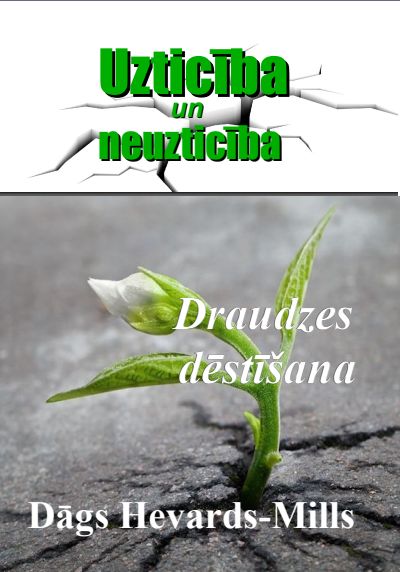 Uzticība un neuzticība, Draudzes dēstīšana